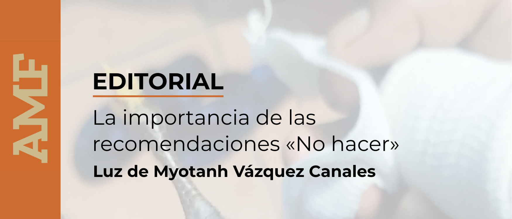 AMF pone el foco en las recomendaciones “No hacer” como pilar de una práctica clínica más segura y eficiente